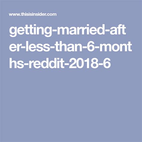 Getting married after a few months of dating